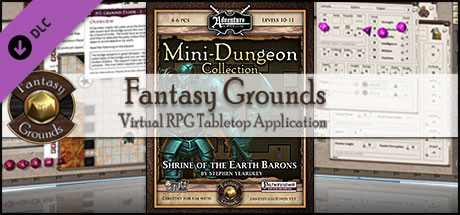 Fantasy Grounds - Mini-Dungeon #003: Shrine of the Earth Barons (PFRPG) banner image