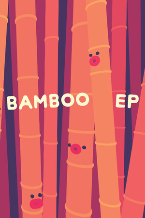 Bamboo EP Steam CD Key