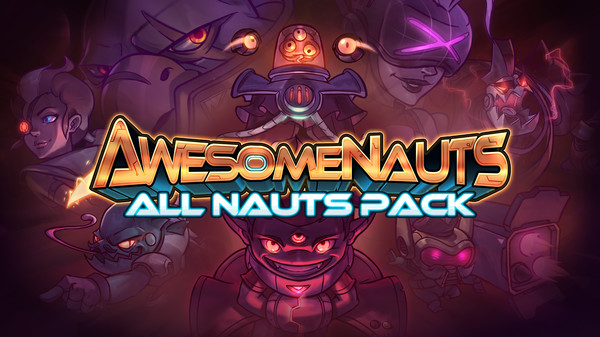 Awesomenauts All Nauts pack