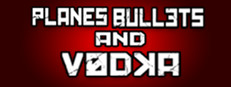 Comunidade Steam :: Planes, Bullets and Vodka