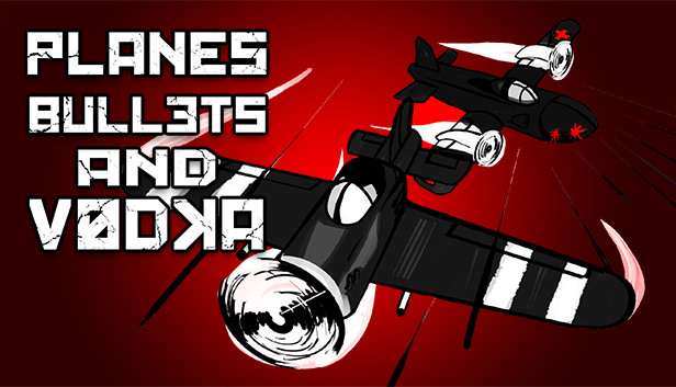 Comunidade Steam :: Planes, Bullets and Vodka