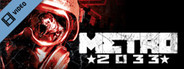 Metro 2033 Ghosts of the Metro Trailer