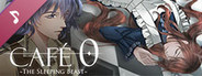CAFE 0 ~The Sleeping Beast~ - Theme Song