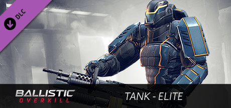 Купить дешево Ballistic Overkill. Tank. Elite Купить ключ дешево Ballistic Overkill. Tank. Elite