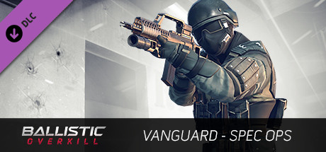 Купить ключ дешево Ballistic Overkill. Vanguard. SpecOps