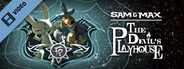 Sam & Max: The Devil’s Playhouse Trailer
