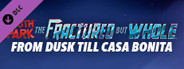 South Park™: The Fractured But Whole™ - From Dusk Till Casa Bonita