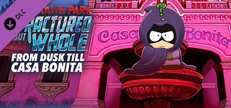 South Park™: The Fractured But Whole™ - From Dusk Till Casa Bonita banner image