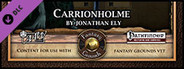Fantasy Grounds - Mini-Dungeon #008: Carrionholme (PFRPG)
