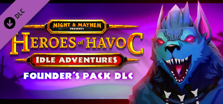 Heroes of Havoc: Idle Adventures - Founder's Pack PC DLC deal