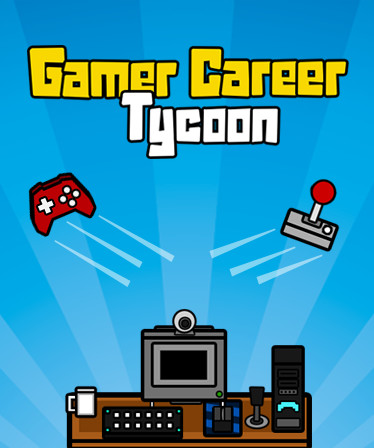 Gamer Career Tycoon