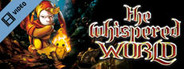 The Whispered World Trailer