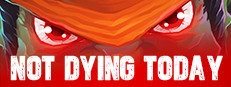 Not Dying Today 게임 이미지