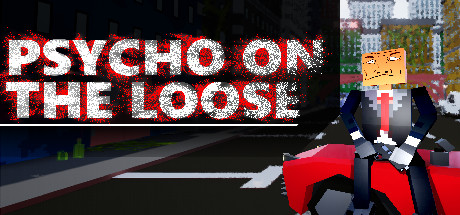 Psycho on the loose header image