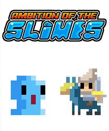 Ambition of the Slimes