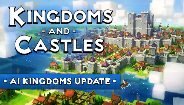 Kingdoms and Castles - Steam News Hub