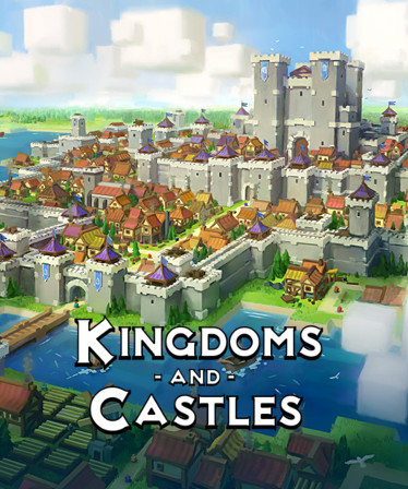 Kingdoms and Castles