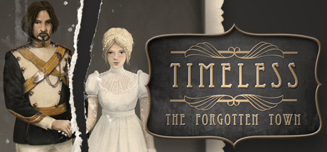 Timeless: The Forgotten Town Collector's Edition Cover Image