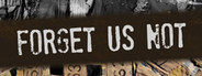 Forget Us Not