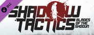Shadow Tactics: Blades of the Shogun - Artbook & Strategy Guide