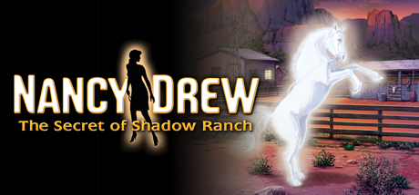Nancy Drew®: The Secret of Shadow Ranch
