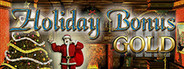 Holiday Bonus GOLD