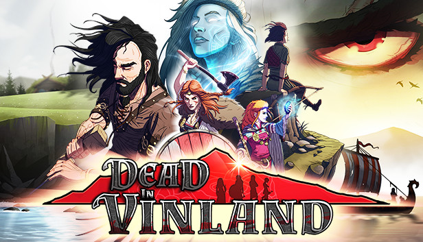 Save 70 On Dead In Vinland On Steam