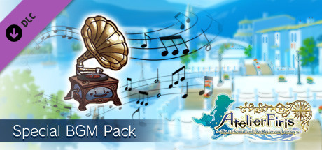 Atelier Firis - Atelier series special BGM pack / アトリエシリーズスペシャルBGMパック banner image