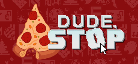 Dude, Stop Cover Image