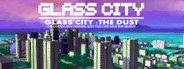 温室之城（Glass City : The Dust）