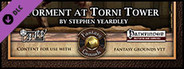 Fantasy Grounds - Mini-Dungeon #015: Torment at Torni Tower (PFRPG)