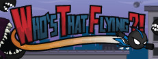 Who's That Flying?!