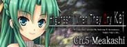 Higurashi When They Cry Hou - Ch. 5 Meakashi