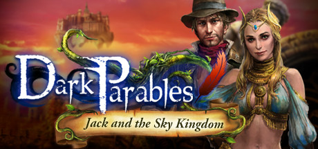 Dark Parables: Jack and the Sky Kingdom Collector's Edition Cover Image