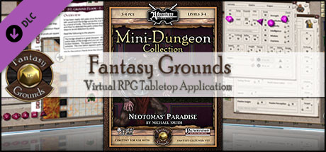 Fantasy Grounds - Mini-Dungeon #018: Neotomas' Paradise (PFRPG) banner image