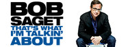 Bob Saget: That's What I'm Talking About