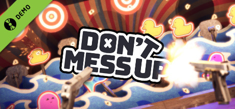 Don't Mess Up Demo banner