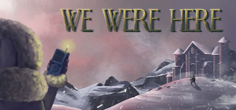 free download we were here game series