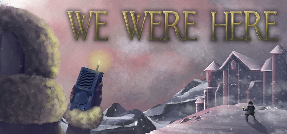 We Were Here artwork
