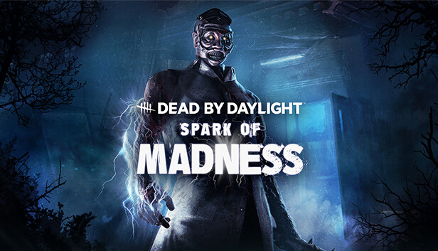 Dead By Daylight Spark Of Madness Chapter On Steam
