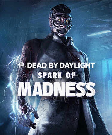 Dead by Daylight - Spark of Madness Chapter