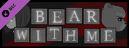 Bear With Me - Episode Two