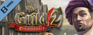 The Guild II Renaissance Trailer