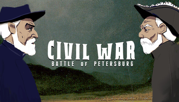 Civil War: Battle of Petersburg on Steam Civil War: Battle of Petersburg on Steam