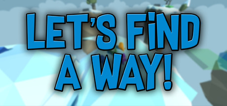 Let's Find a Way [UNRELEASED?]