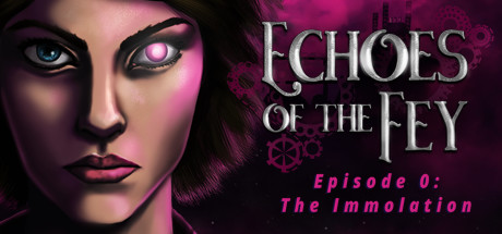 Echoes of the Fey Episode 0: The Immolation header image
