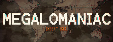 MEGALOMANIAC 게임 이미지