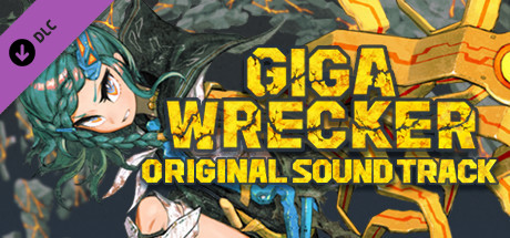 GIGA WRECKER Soundtrack banner image