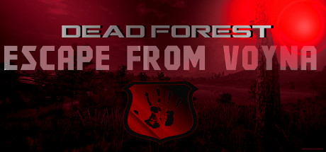 ESCAPE FROM VOYNA: Dead Forest Cover Image