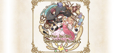 Trapper Knight, Sharpshooter Princess Cover Image